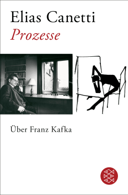 Buchcover von Prozesse. Über Franz Kafka von Elias Canetti