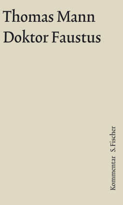 Buchcover von Doktor Faustus: Das Leben des deutschen Tonsetzers Adrian Leverkühn, erzählt von einem Freunde von Thomas Mann