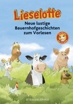 Buchcover von Lieselotte Neue lustige Bauernhofgeschichten: Die Bücher zur TV-Serie von Fee Krämer, Alexander Steffensmeier