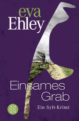 Buchcover von Einsames Grab: Ein Sylt-Krimi von Eva Ehley