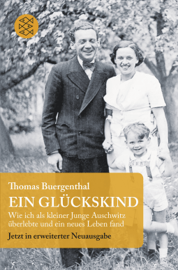 Buchcover von Ein Glückskind: Wie ich als kleiner Junge Auschwitz überlebte und ein neues Leben fand von Thomas Buergenthal