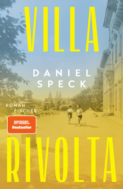 Buchcover von Villa Rivolta: Roman von Daniel Speck