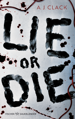 Buchcover von Lie or Die von A. J. Clack