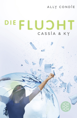 Buchcover von Cassia & Ky – Die Flucht von Ally Condie