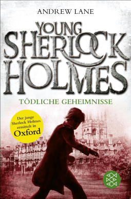 Buchcover von Young Sherlock Holmes: Tödliche Geheimnisse von Andrew Lane