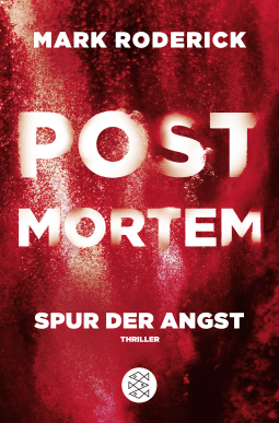 Buchcover von Post Mortem - Spur der Angst von Mark Roderick