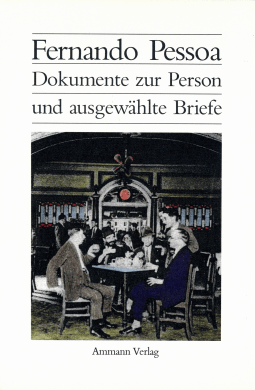 Buchcover von Dokumente zur Person und ausgewählte Briefe von Fernando Pessoa