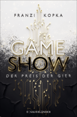 Buchcover von Gameshow – Der Preis der Gier von Franzi Kopka