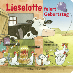 Buchcover von Lieselotte feiert Geburtstag von Alexander Steffensmeier