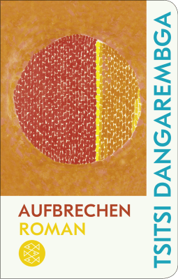 Buchcover von Aufbrechen: Roman von Tsitsi Dangarembga