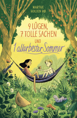 Buchcover von 9 Lügen, 7 tolle Sachen und 1 allerbester Sommer von Marthe Holien Bø