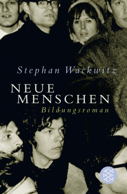 Buchcover von Neue Menschen: Bildungsroman von Stephan Wackwitz