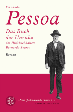 Das Buch der Unruhe des Hilfsbuchhalters Bernardo Soares