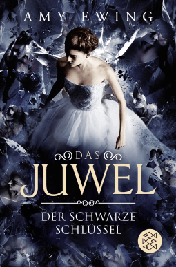 Buchcover von Das Juwel – Der Schwarze Schlüssel: Roman von Amy Ewing