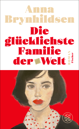 Buchcover von Die glücklichste Familie der Welt: Roman von Anna Brynhildsen