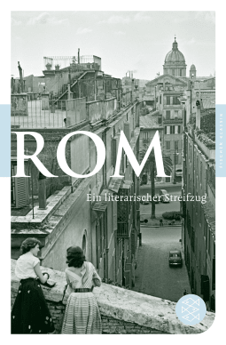 Buchcover von Rom: Ein literarischer Streifzug