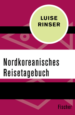 Buchcover von Nordkoreanisches Reisetagebuch von Luise Rinser