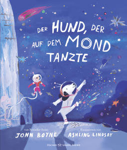 Buchcover von Der Hund, der auf dem Mond tanzte von John Boyne