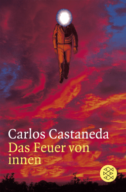Buchcover von Das Feuer von innen von Carlos Castaneda