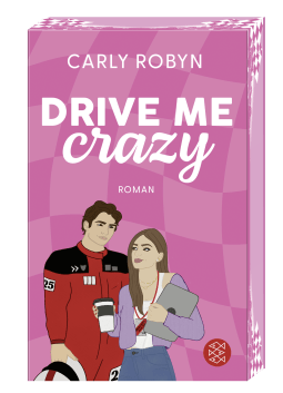 Buchcover von Drive Me Crazy von Carly Robyn
