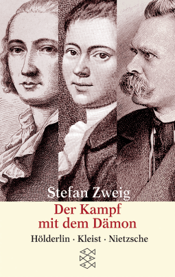 Buchcover von Der Kampf mit dem Dämon: Hölderlin Kleist Nietzsche von Stefan Zweig