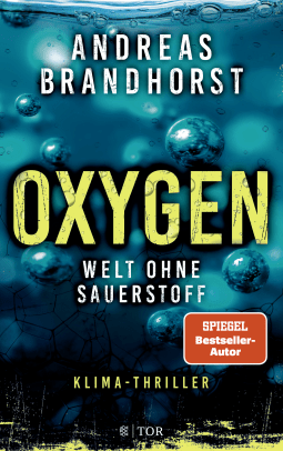 Buchcover von Oxygen: Welt ohne Sauerstoff. Klimathriller von Andreas Brandhorst