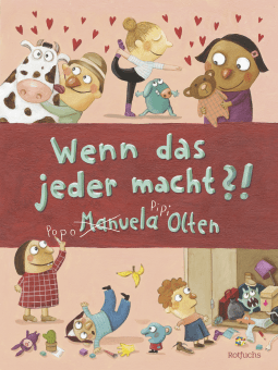 Buchcover von Wenn das jeder macht?! von Manuela Olten