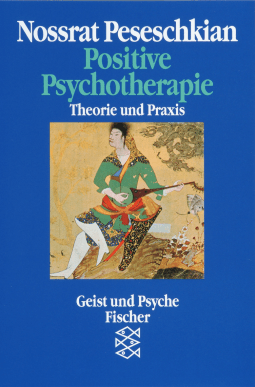 Buchcover von Positive Psychotherapie: Theorie und Praxis einer neuen Methode von Nossrat Peseschkian