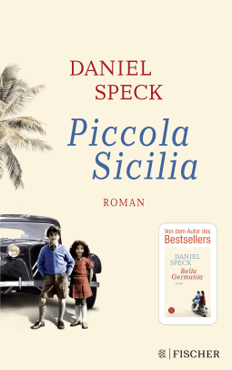 Buchcover von Piccola Sicilia: Roman von Daniel Speck