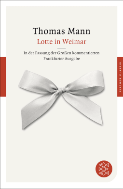 Buchcover von Lotte in Weimar: Roman von Thomas Mann