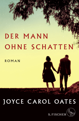 Buchcover von Der Mann ohne Schatten: Roman von Joyce Carol Oates