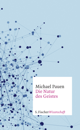 Buchcover von Die Natur des Geistes von Michael Pauen