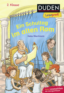Buchcover von Duden Leseprofi – Ein Schultag im alten Rom, 2. Klasse von Heike Wiechmann