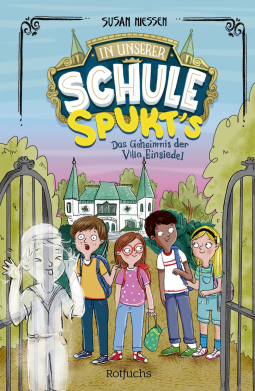 Buchcover von In unserer Schule spukt's – Das Geheimnis der Villa Einsiedel von Susan Niessen