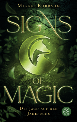 Signs of Magic - The Hunt for the Jade Fox (Vol.1)