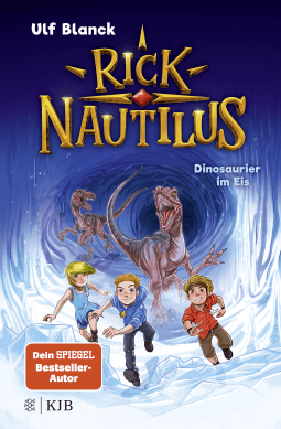Buchcover von Rick Nautilus – Dinosaurs in the Ice (vol. 6): Band 6 von Ulf Blanck