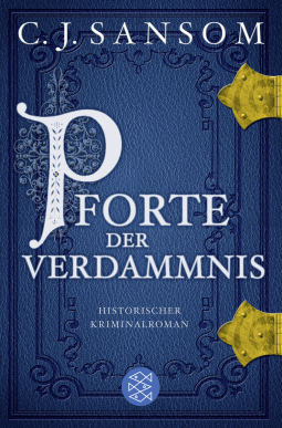Buchcover von Pforte der Verdammnis: Historischer Kriminalroman von C.J. Sansom