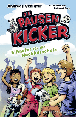 Buchcover von Die Pausenkicker – Elfmeter für die Nachbarschule von Andreas Schlüter