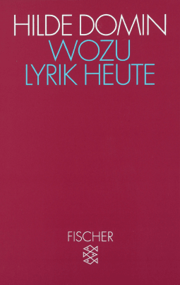 Buchcover von Wozu Lyrik heute: Dichtung und Leser in der gesteuerten Gesellschaft von Hilde Domin