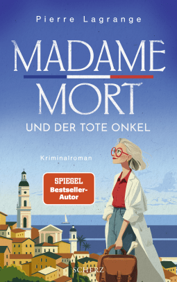Madame Mort und der tote Onkel