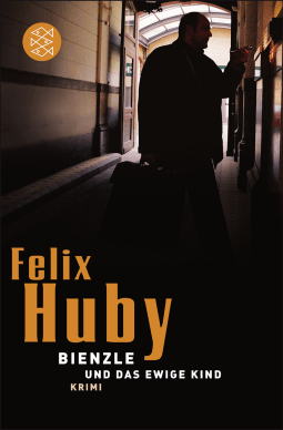 Buchcover von Bienzle und das ewige Kind: Krimi von Felix Huby