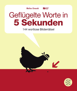 Buchcover von Geflügelte Worte in 5 Sekunden: 144 wortlose Bilderrätsel von Matteo Civaschi