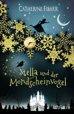 Buchcover von Stella und der Mondscheinvogel von Catherine Fisher