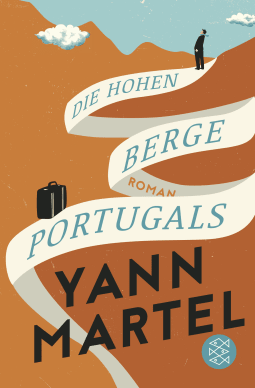 Buchcover von Die Hohen Berge Portugals: Roman von Yann Martel