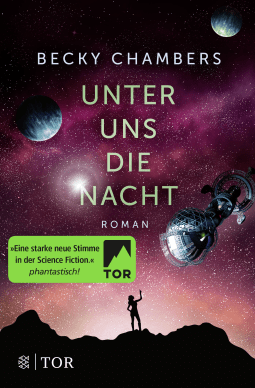 Buchcover von Unter uns die Nacht: Roman von Becky Chambers