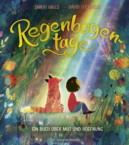 Buchcover von Regenbogentage: Ein Buch über Mut und Hoffnung von Smriti Prasadam-Halls