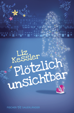 Buchcover von Plötzlich unsichtbar von Liz Kessler