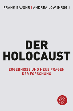 Buchcover von Der Holocaust: Ergebnisse und neue Fragen der Forschung