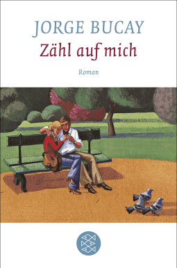 Buchcover von Zähl auf mich: Roman von Jorge Bucay