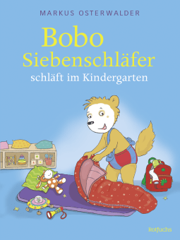 Bobo Siebenschläfer schläft im Kindergarten